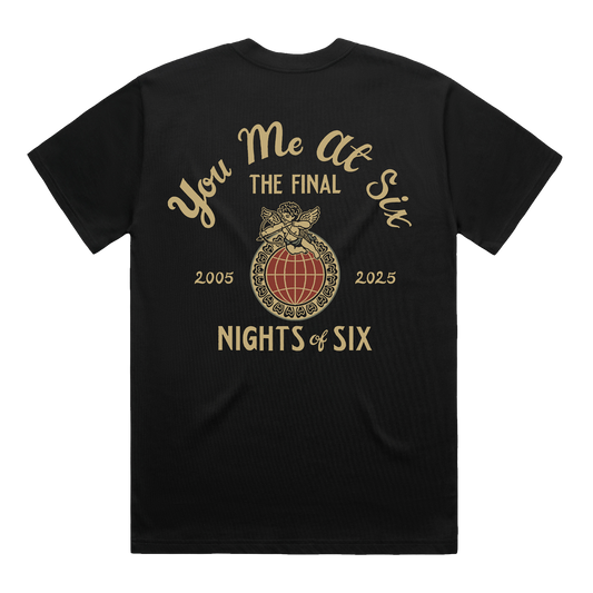 Final Nights Of Six T-Shirt