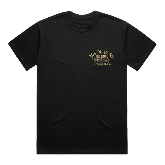 Final Nights Of Six T-Shirt