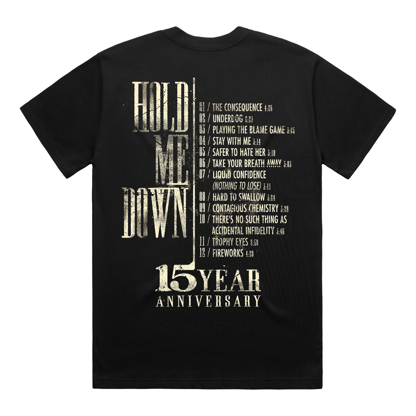 Hold Me Down Black T-Shirt